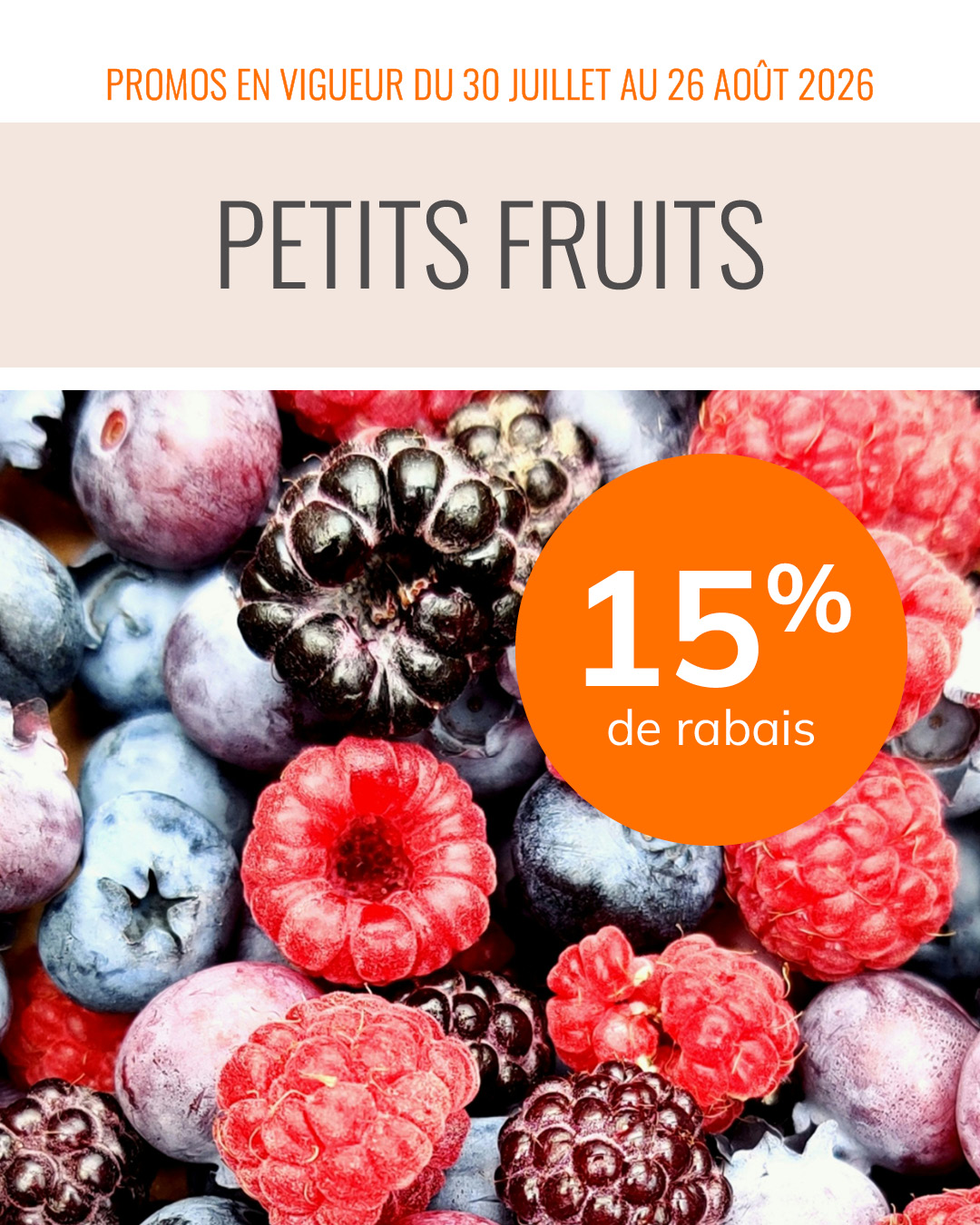 promo-30-juillet-26-aout-petits-fruits
